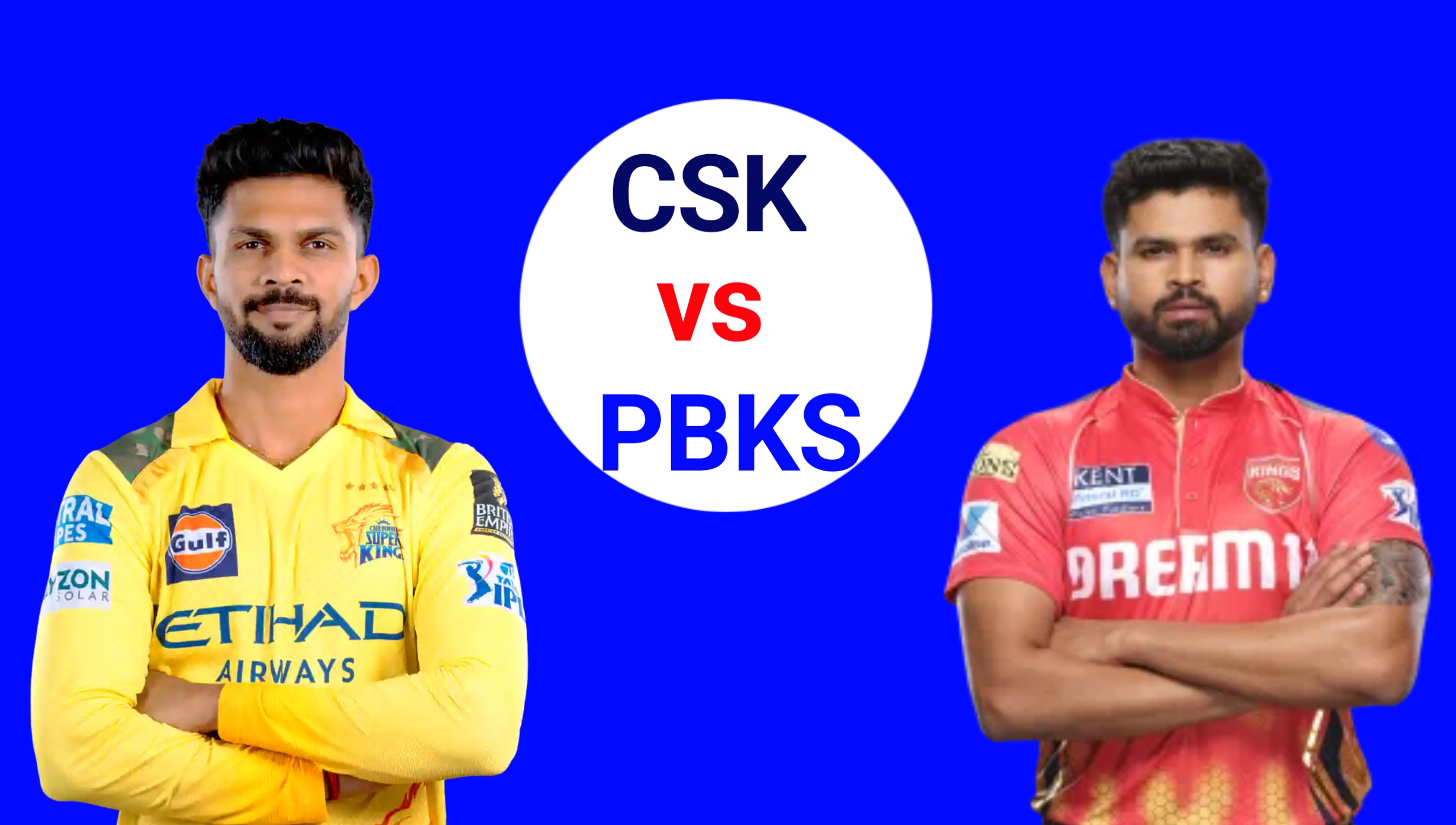 csk vs pbks, chennai super kings, kings xi punjab, ipl 2025, ruturaj gaikwad, shreyas iyer