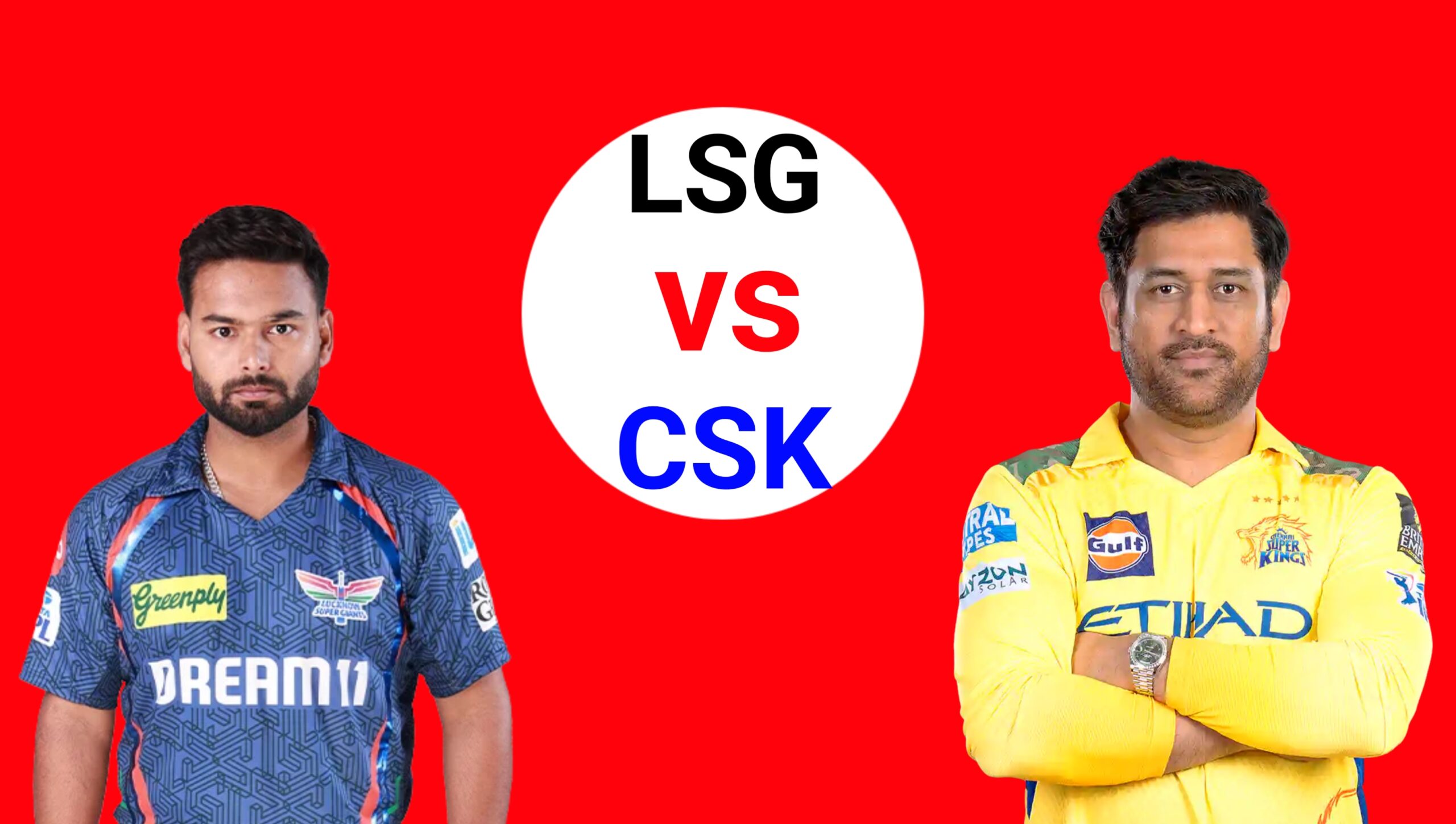 csk vs lsg, chennai super kings, lucknow super giants, ms dhoni, rishabh pant, ipl 2025